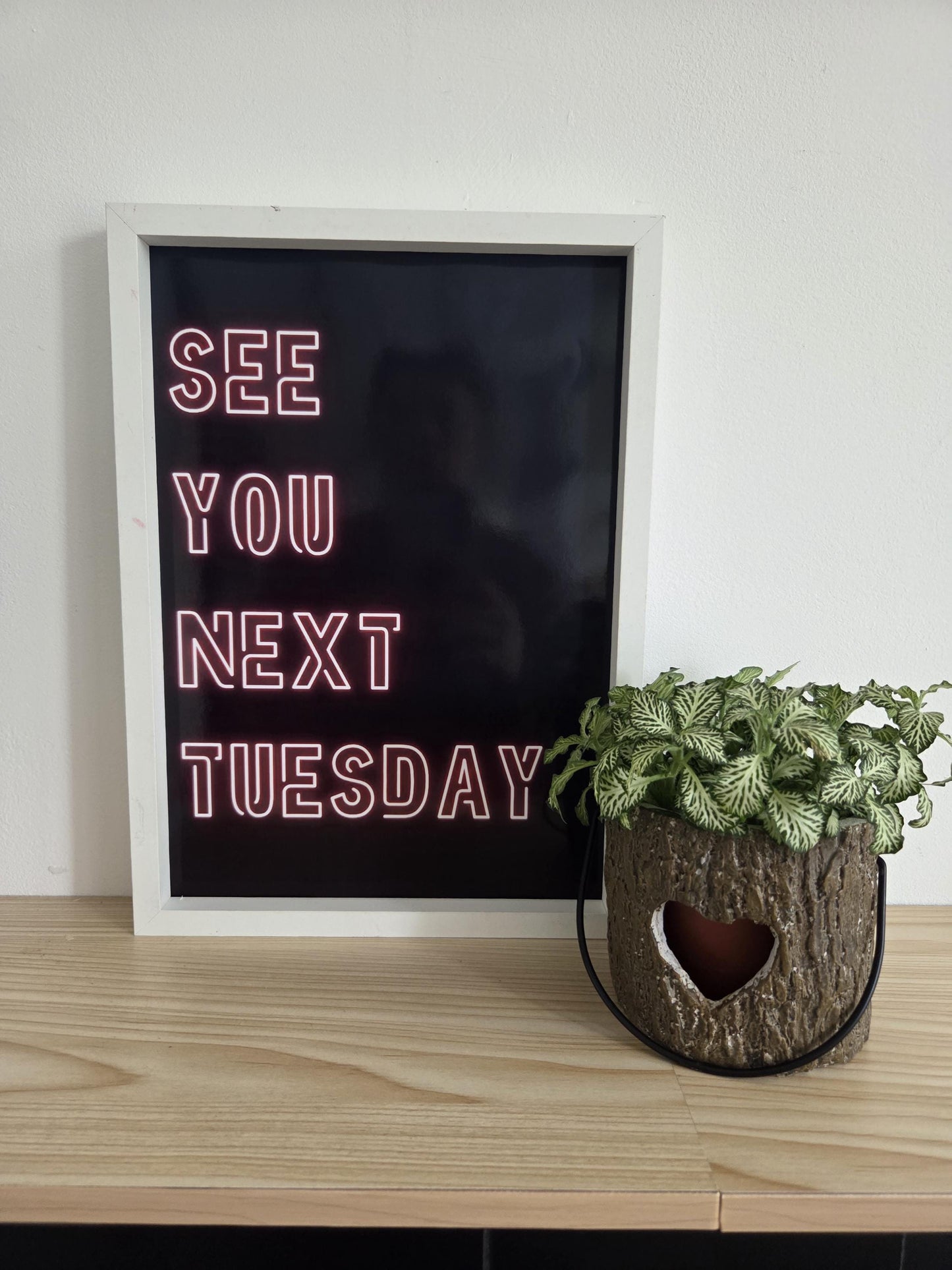 Framed Pink Typography Art Print: Modern "See You Next Tuesday" Quote