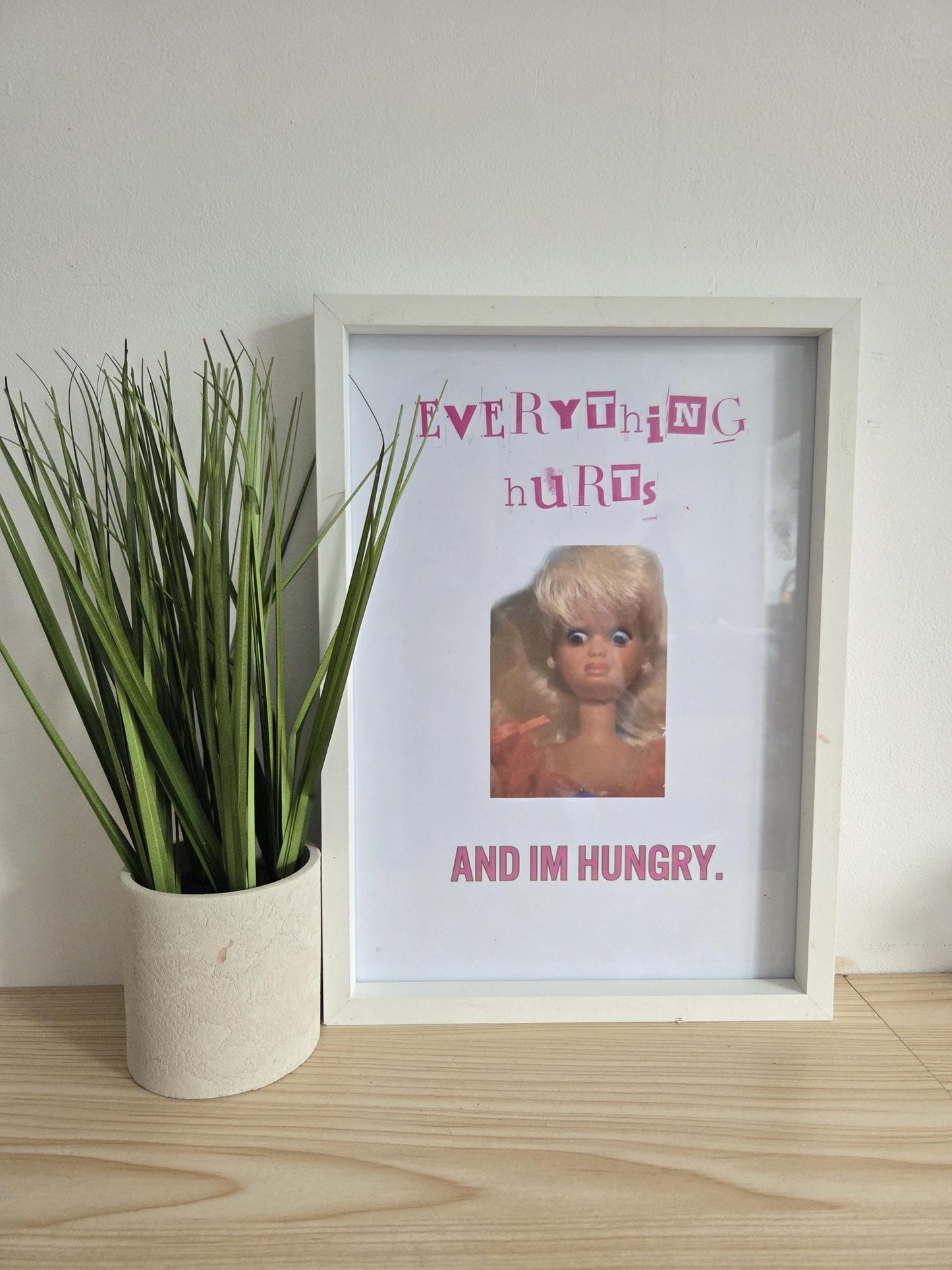 Everything hurts: Relatable Mental Health Humor Wall Art