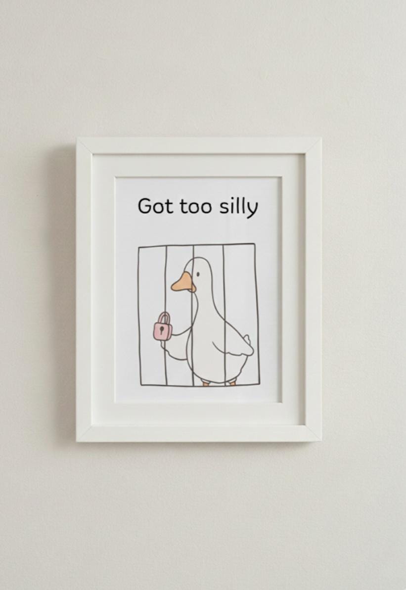 Funny "got to silly" Poster: Modern Home Decor Print