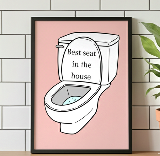 Best Seat in the House – Funny Bathroom A4 Print