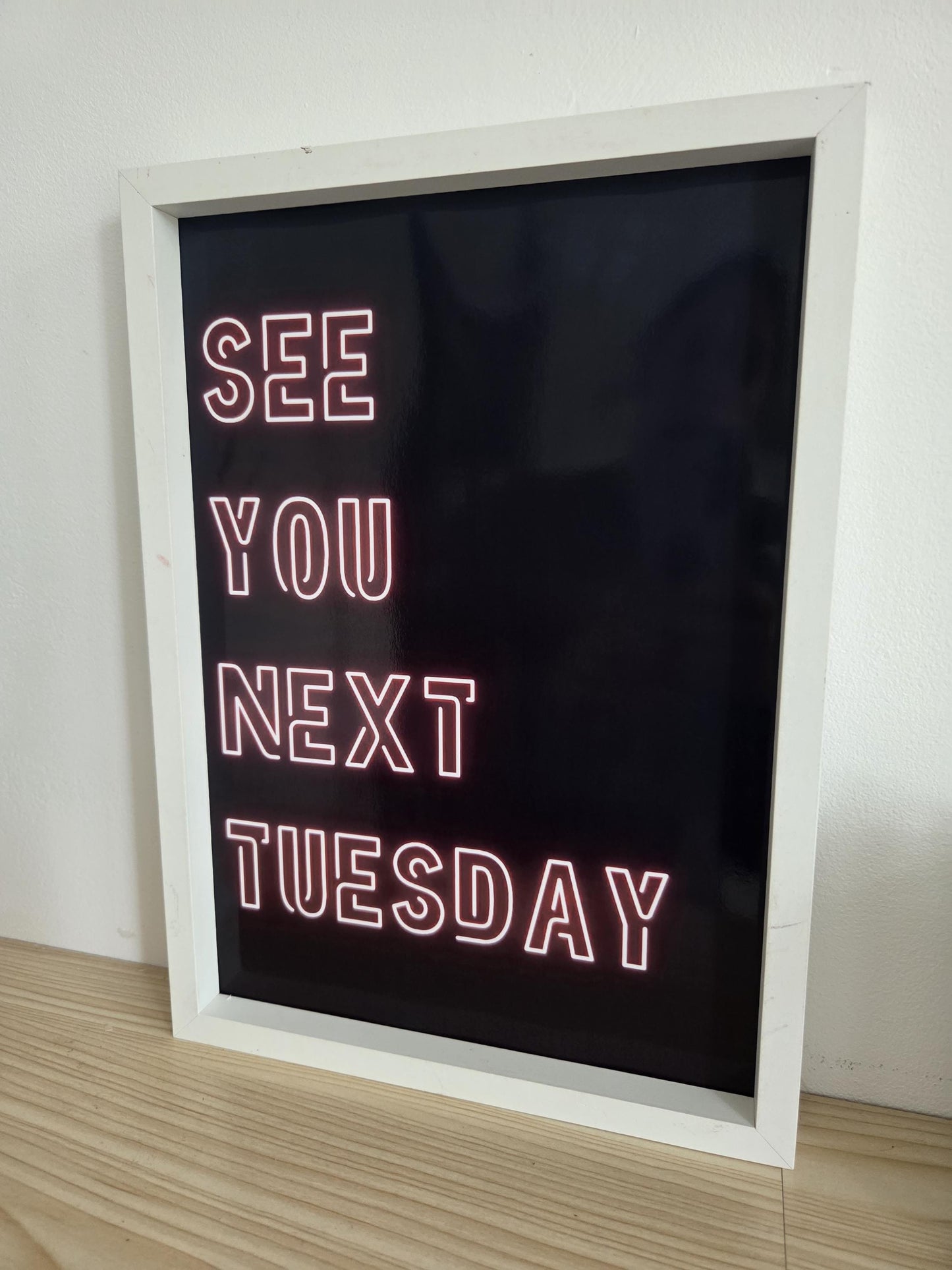 Framed Pink Typography Art Print: Modern "See You Next Tuesday" Quote