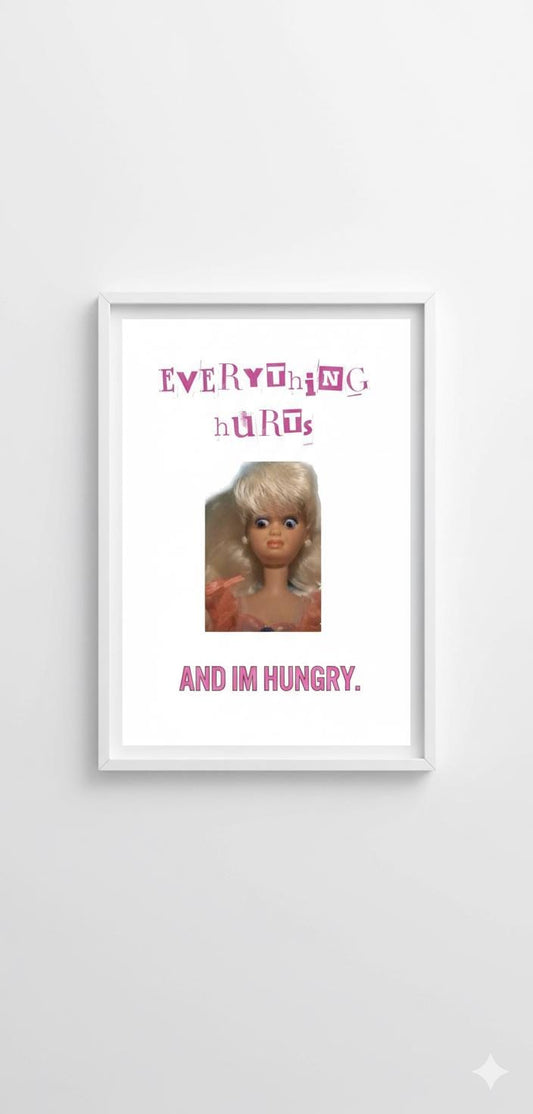 Everything hurts: Relatable Mental Health Humor Wall Art