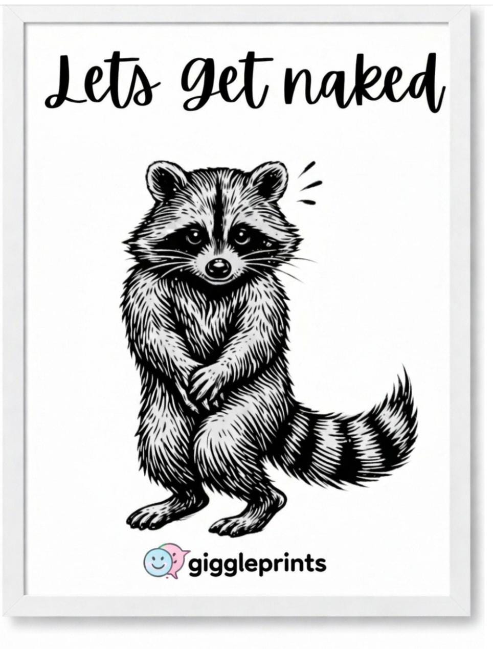 Funny "lets get naked" A4 Print: Quirky Home Decor