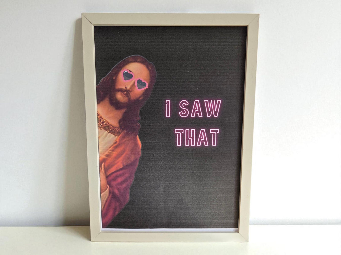 Funny "I Saw That" Jesus Poster: Humorous A4 Print