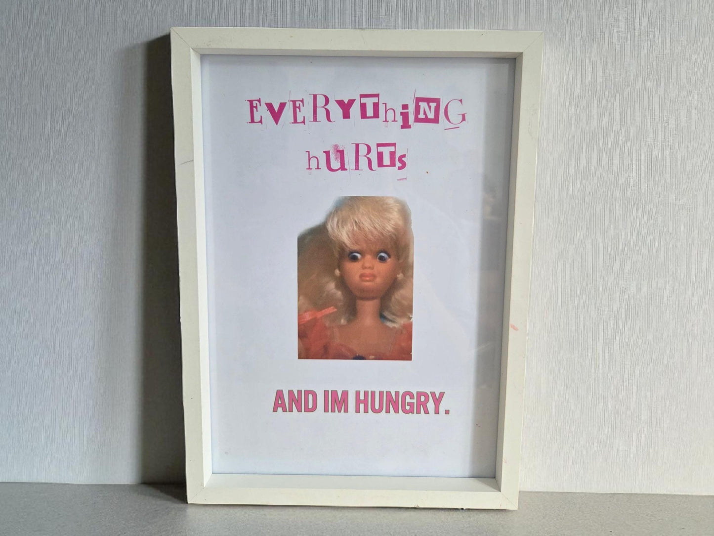 Everything hurts: Relatable Mental Health Humor Wall Art